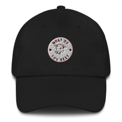What Do You Beef | On Demand | Embroidered Dad hat